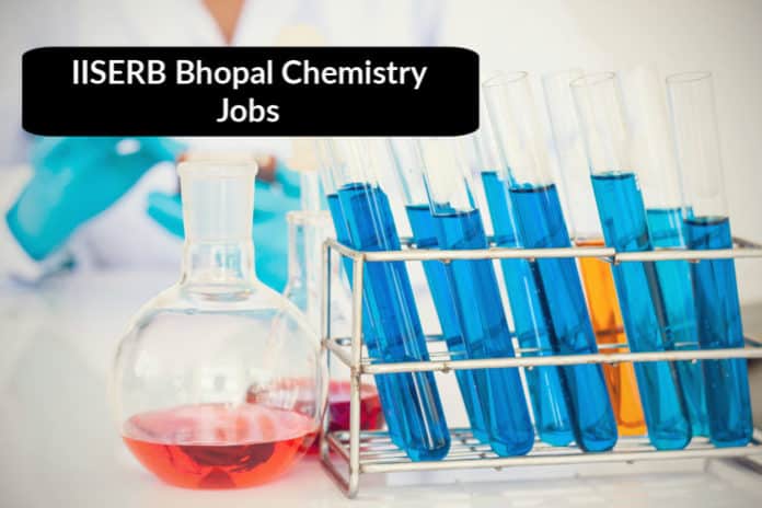 IISERB Bhopal Chemistry Jobs - Chemistry JRF Job Opening