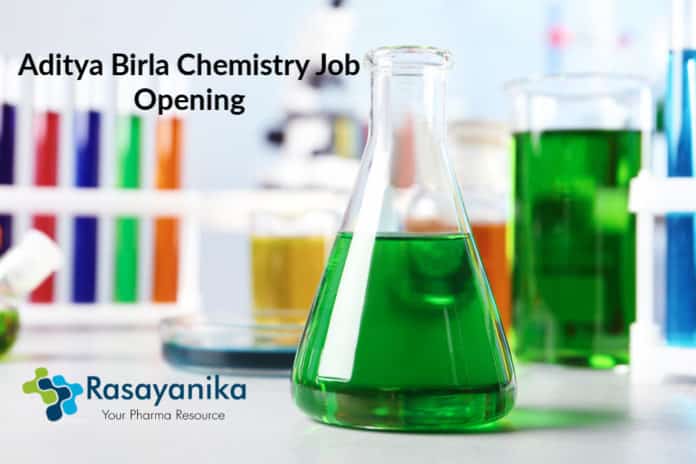 Aditya Birla Chemistry Job Opening - Chemistry QA Officer