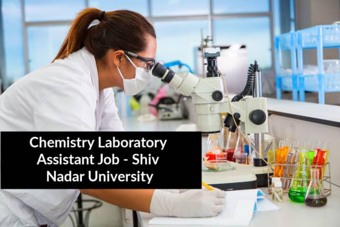 Chemistry Laboratory Assistant Job - Shiv Nadar University