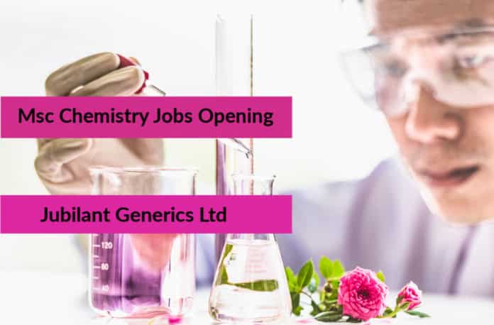 Jubilant Msc Chemist Job Opening – Msc Chemist Post