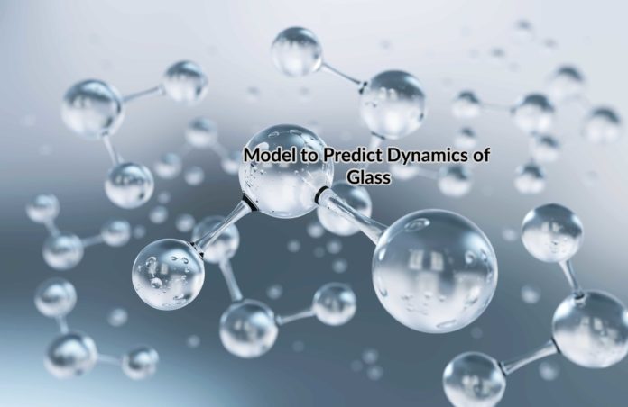 model to predict dynamics of glass