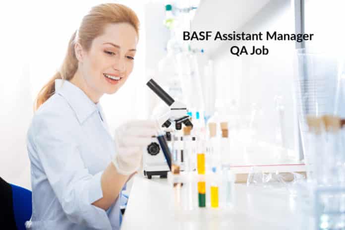 BASF Assistant Manager QA Job - Chemistry Candidates Apply