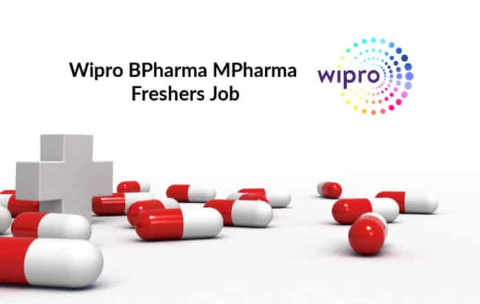 Wipro BPharma MPharma Freshers Job