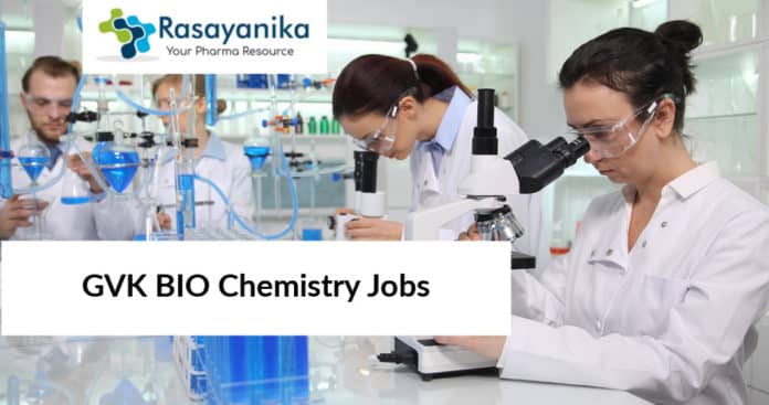 GVK BIO Chemistry Candidates Recruitment - Apply Online