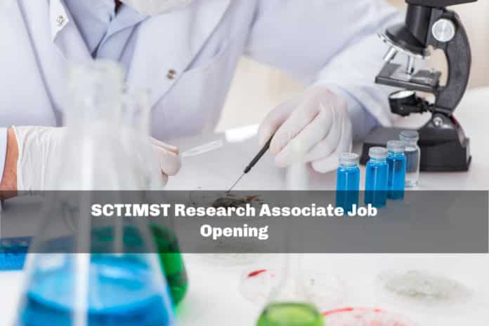 SCTIMST Research Associate Job Opening - Chemistry