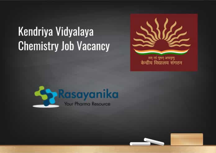 Kendriya Vidyalaya Chemistry Job Vacancy – TGT / PGT