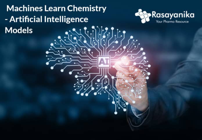  Machines Learn Chemistry - Artificial Intelligence Models