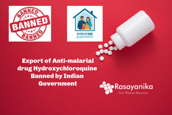 Export of Anti-malarial drug Hydroxychloroquine Banned by Indian Government