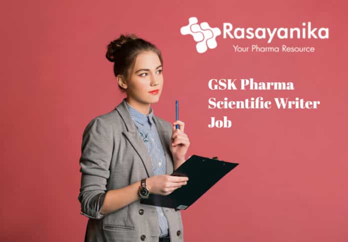 GSK Pharma Scientific Writer Job Opening - Apply Online