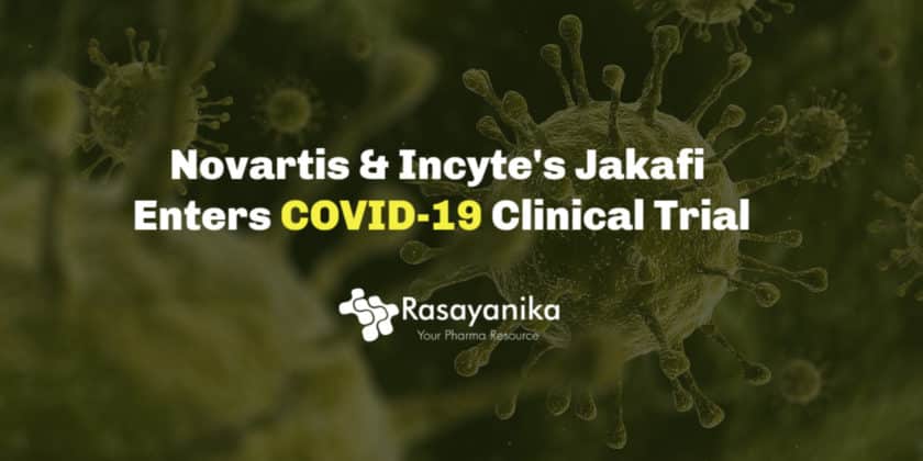 Novartis And Incyte To Use Jakafi Against COVID-19