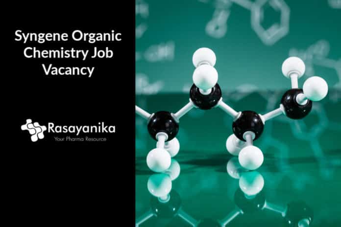 Syngene Organic Chemistry Job Vacancy - Research Associate