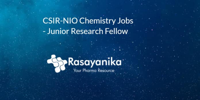 CSIR-NIO Chemistry Jobs - Junior Research Fellow