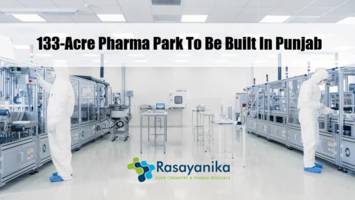 Pharma park to be built in Punjab