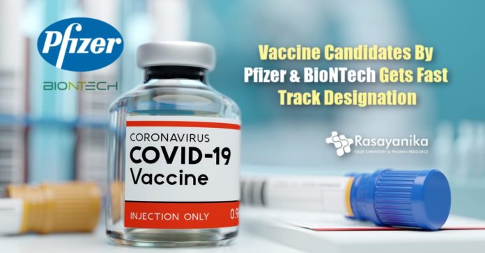 Vaccine Candidates By Pfizer & BioNTech Gets Fast Track Designation