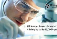 IIT Kanpur Project Scientist Vacancy - Salary up to Rs 81,000/- pm