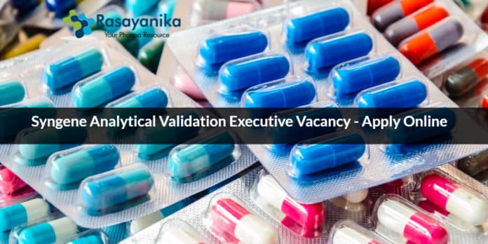 Syngene Analytical Validation Executive Vacancy - Apply Online