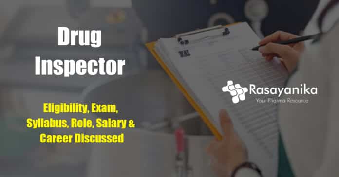 Drug Inspector eligibility and career