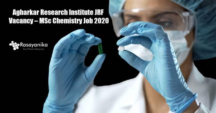 Agharkar Research Institute JRF Vacancy – MSc Chemistry Job 2020