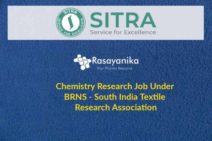 Govt Chemistry Research Job Under BRNS - SITRA