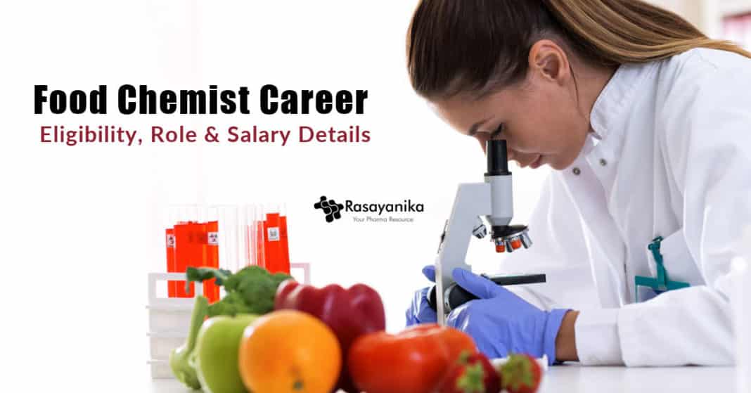 Food Chemist Career - How to Become a Food Chemist - Eligibility, Salary