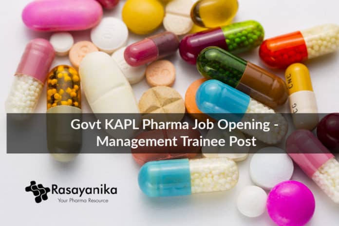 Govt KAPL Pharma Job Opening - Management Trainee Post