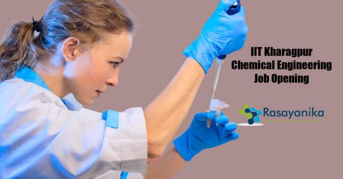 IIT Kharagpur Chemical Engineering Job Opening - Apply Online
