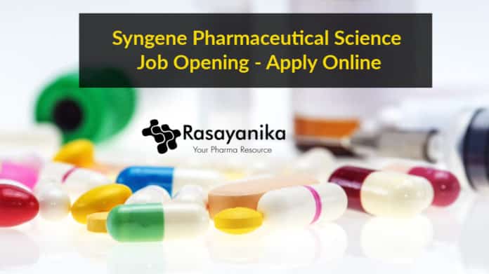 Syngene Pharmaceutical Science Job Opening - Apply Online