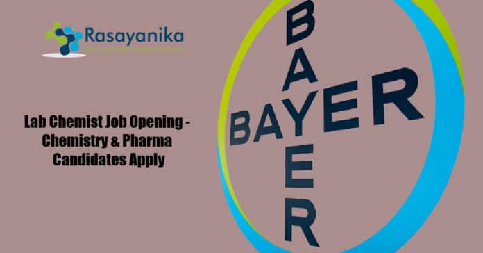 Bayer Lab Chemist Job Opening - Chemistry & Pharma