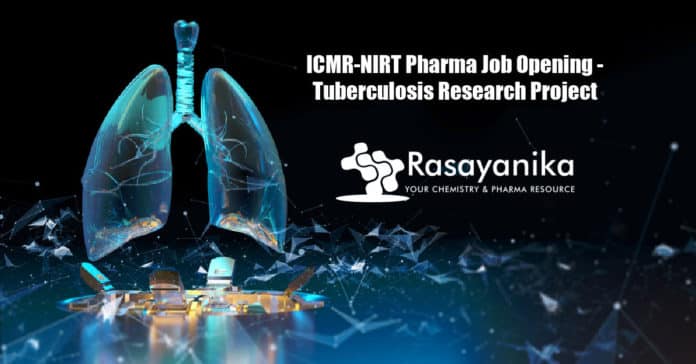 ICMR-NIRT Pharma Job Opening - Applications Invited