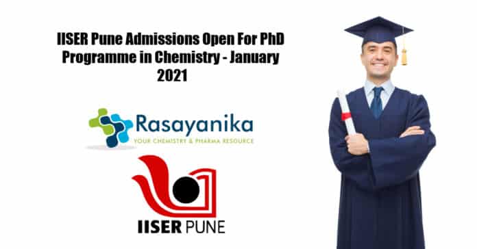 IISER Pune Admissions Open For PhD Programme in Chemistry - January 2021