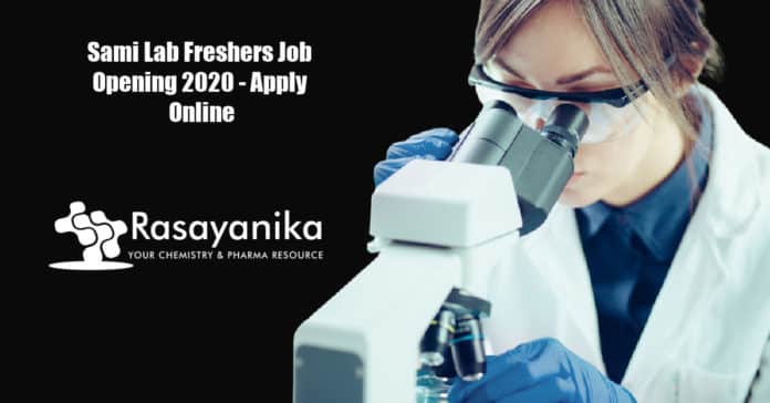 Sami Lab Freshers Job Opening 2020 - Apply Online