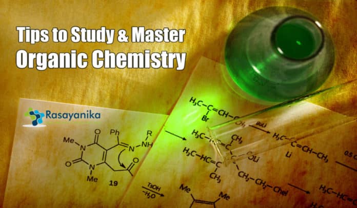 Tips to Study Organic Chemistry