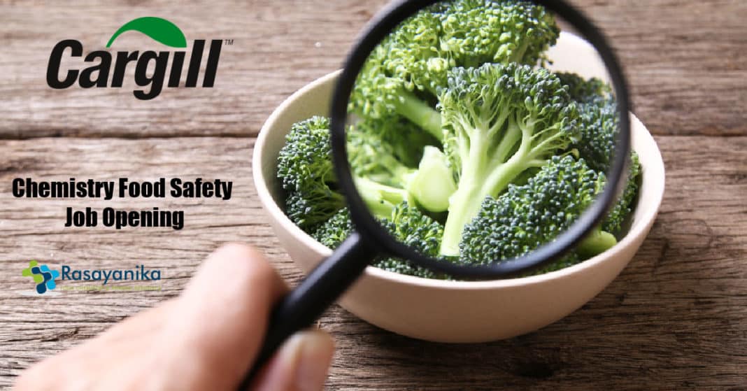 Cargill Chemistry Food Safety Job Opening Apply Online