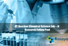 IIT Roorkee Chemical Science Job – Jr Research Fellow Post