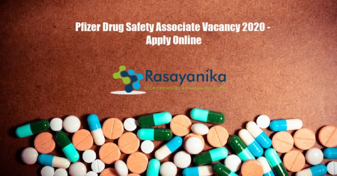 Pfizer Drug Safety Associate Vacancy 2020 - Apply Online