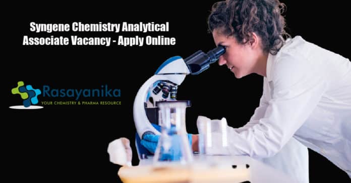 Syngene Chemistry Analytical Associate Vacancy - Apply Online