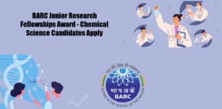 BARC Junior Research Fellowships - Chemical Science Candidates Apply