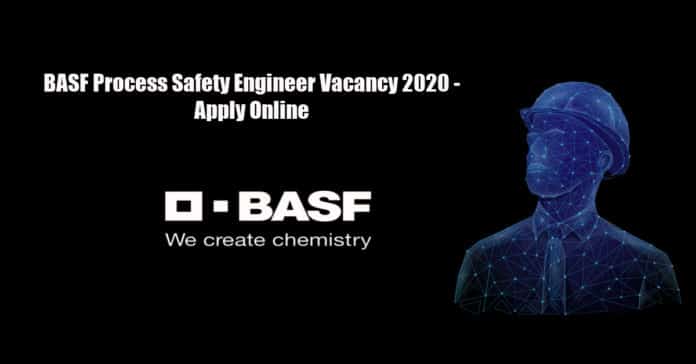 BASF Process Safety Engineer Vacancy 2020 - Apply Online