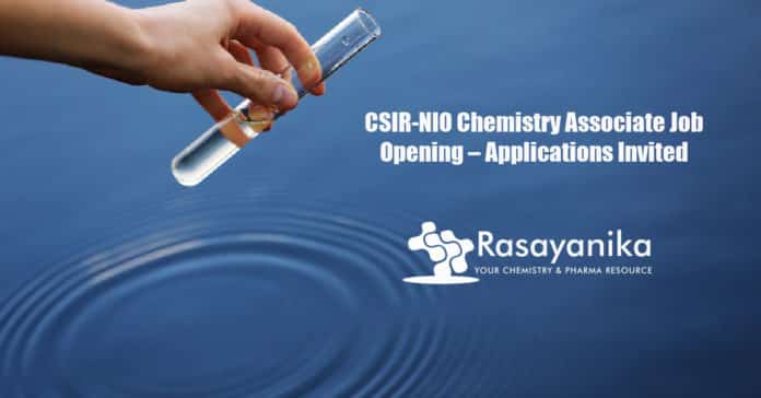 CSIR-NIO Chemistry Associate Job Opening – Applications Invited