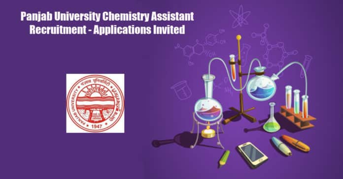 Panjab University Chemistry Assistant Recruitment - Applications Invited