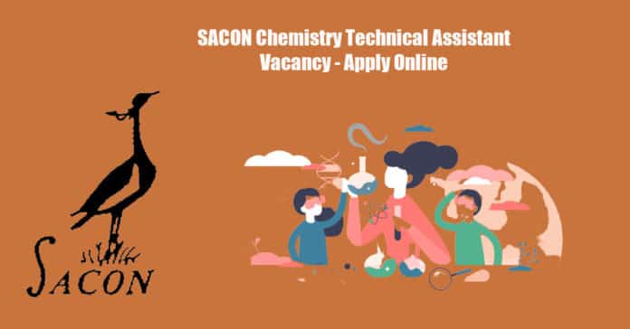 SACON Chemistry Technical Assistant Vacancy - Apply Online