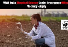 WWF India Chemical Science Senior Programme Officer Vacancy - Apply