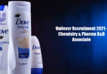 Unilever Recruitment 2021 - Chemistry & Pharma R&D Associate