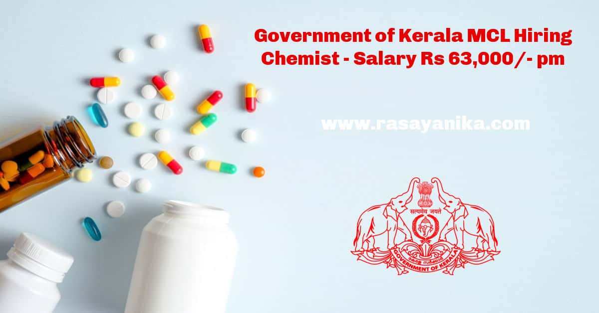 Government of Kerala MCL Hiring Chemist Salary Rs 63,000/ pm