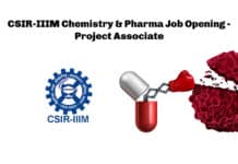 CSIR-IIIM Chemistry & Pharma Job Opening - Project Associate