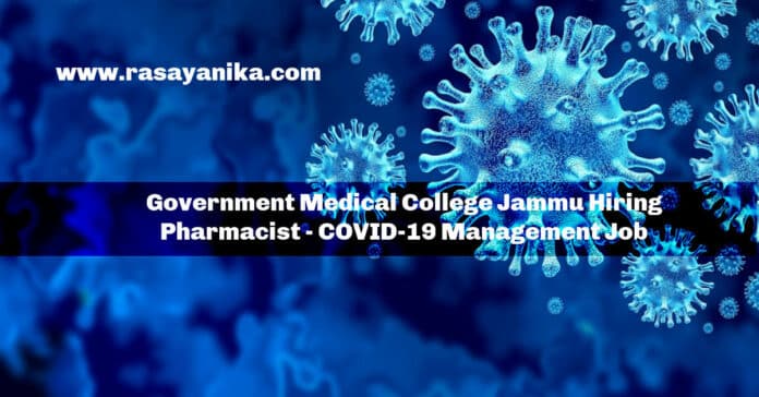 Government Medical College Jammu Hiring Pharmacist - COVID-19 Management Job (1)