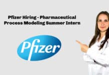 Pfizer Hiring - Pharmaceutical Process Modeling Summer Intern