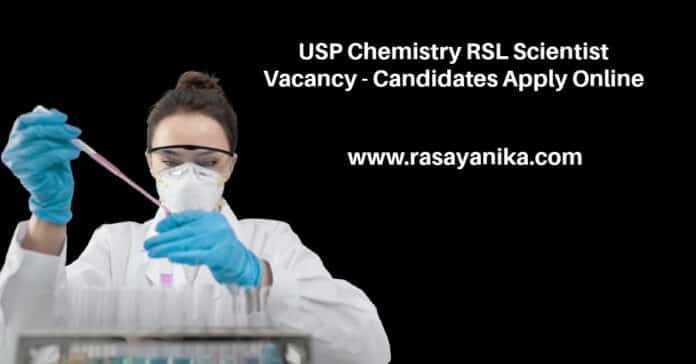 USP Chemistry RSL Scientist Vacancy - Candidates Apply Online