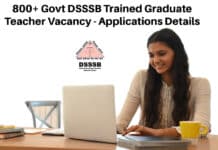 800+ Govt DSSSB Trained Graduate Teacher Vacancy - Applications Details