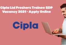 Cipla Ltd Freshers Trainee SDP Vacancy 2021 - Apply Online